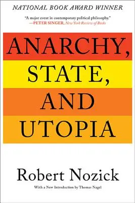 Anarhie, stat și utopie - Anarchy, State, and Utopia