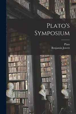 Simpozionul lui Platon - Plato's Symposium