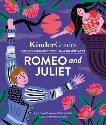Romeo și Julieta de Shakespeare: Un ghid de învățare ilustrat Kinderguides - Shakespeare's Romeo and Juliet: A Kinderguides Illustrated Learning Guide