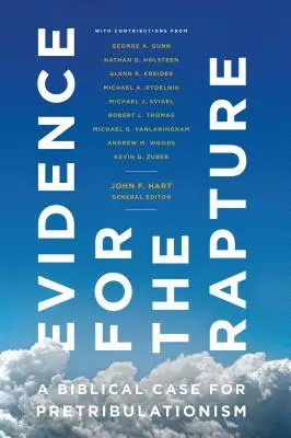 Dovezi pentru răpire: Un caz biblic pentru Pretribulaționism - Evidence for the Rapture: A Biblical Case for Pretribulationism