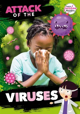 Atacul virușilor - Attack of the Viruses