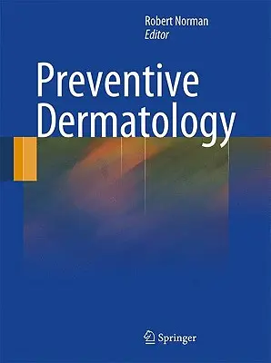 Dermatologie preventivă - Preventive Dermatology