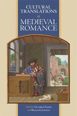 Traduceri culturale în romantismul medieval - Cultural Translations in Medieval Romance