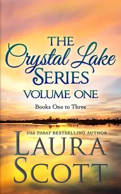 Seria Crystal Lake Volumul 1: O poveste de dragoste creștină dintr-un mic oraș - The Crystal Lake Series Volume 1: A Small Town Christian Romance