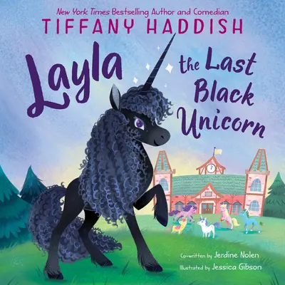 Layla, ultimul unicorn negru - Layla, the Last Black Unicorn