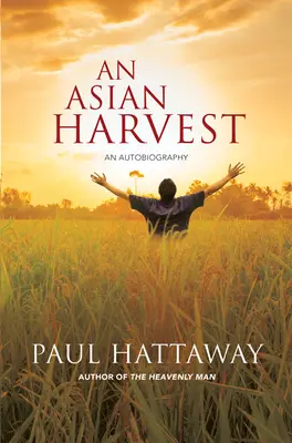 O recoltă asiatică: O autobiografie - An Asian Harvest: An Autobiography