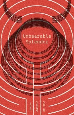 Splendoare insuportabilă - Unbearable Splendor