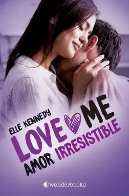 Amor Irresistible (Iubește-mă 3) - Amor Irresistible (Love Me 3)