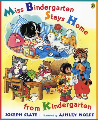 Domnișoara Bindergarten rămâne acasă de la grădiniță - Miss Bindergarten Stays Home from Kindergarten