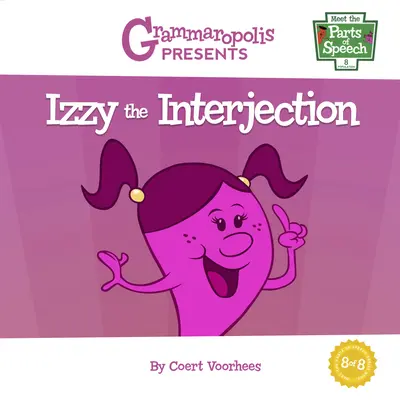 Izzy interjecția - Izzy the Interjection