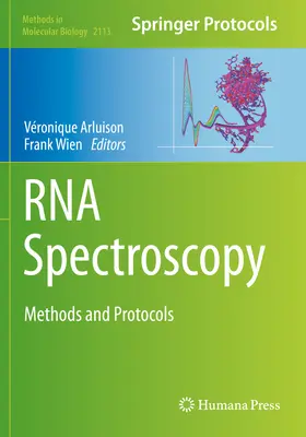 Spectroscopia ARN: Metode și protocoale - RNA Spectroscopy: Methods and Protocols