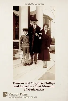 Duncan și Marjorie Phillips și primul muzeu american de artă modernă (color) - Duncan and Marjorie Phillips and America's First Museum of Modern Art (Color)