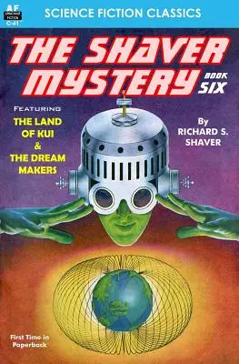 Misterul Shaver, Cartea a șasea - The Shaver Mystery, Book Six