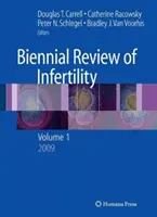 Revizuirea bienală a infertilității: Volumul 1 - Biennial Review of Infertility: Volume 1
