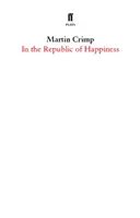 În Republica Fericirii (In the Republic of Happiness) - In the Republic of Happiness