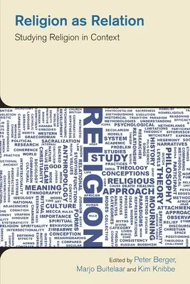 Religia ca relație: Studierea religiei în context - Religion as Relation: Studying Religion in Context