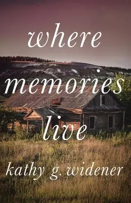 Unde trăiesc amintirile - Where Memories Live