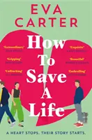 Cum să salvezi o viață - How to Save a Life