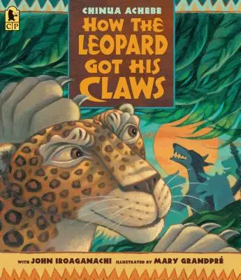 Cum și-a luat leopardul ghearele - How the Leopard Got His Claws