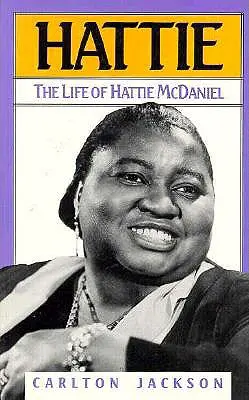 Hattie: Viața lui Hattie McDaniel - Hattie: The Life of Hattie McDaniel