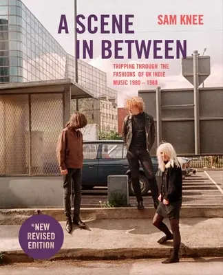 A Scene in Between (Ediție revizuită) - A Scene in Between (Revised Edition)