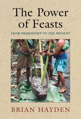 Puterea sărbătorilor: Din preistorie până în prezent - The Power of Feasts: From Prehistory to the Present