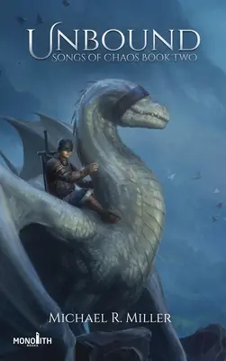 Unbound: O fantezie Dragon Rider - Unbound: A Dragon Rider Fantasy