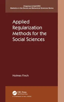 Metode aplicate de regularizare pentru științele sociale - Applied Regularization Methods for the Social Sciences