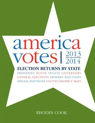 America votează 31: 2013-2014, rezultatele alegerilor pe stat - America Votes 31: 2013-2014, Election Returns by State