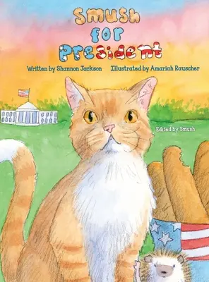 Smush pentru președinte - Smush For President