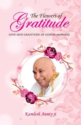 Florile recunoștinței (The Flowers of Gratitude) - The Flowers of Gratitude