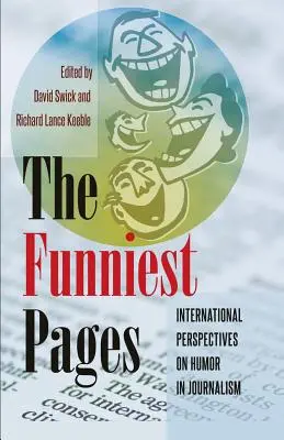 Cele mai amuzante pagini: Perspective internaționale asupra umorului în jurnalism - The Funniest Pages: International Perspectives on Humor in Journalism