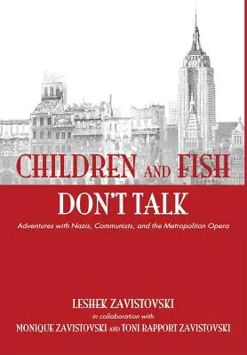 Copiii și peștii nu vorbesc (Hardcover) - Children and Fish Don't Talk (Hardcover)