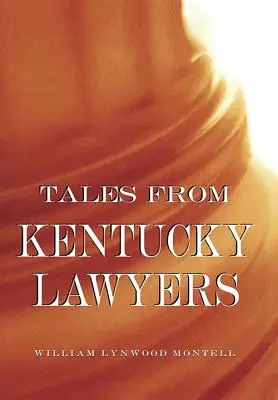Povești de la avocații din Kentucky - Tales from Kentucky Lawyers