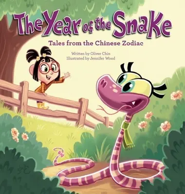 Anul Șarpelui: Povești din zodiacul chinezesc - The Year of the Snake: Tales from the Chinese Zodiac
