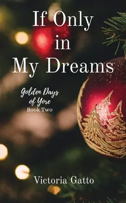 Dacă numai în visele mele - If Only in My Dreams