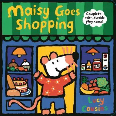 Maisy merge la cumpărături: Completat cu scenă de joacă durabilă: O carte pliabilă și de joacă - Maisy Goes Shopping: Complete with Durable Play Scene: A Fold-Out and Play Book