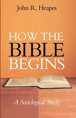 Cum începe Biblia - How the Bible Begins