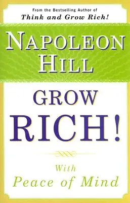 Creșteți bogați! Cu liniște sufletească - Grow Rich!: With Peace of Mind