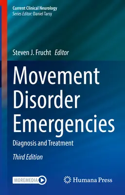 Urgențele tulburărilor de mișcare: Diagnostic și tratament - Movement Disorder Emergencies: Diagnosis and Treatment