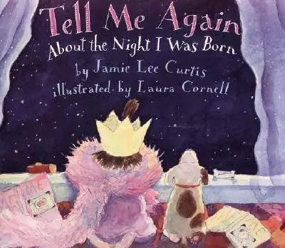 Spune-mi din nou despre noaptea în care m-am născut - Tell Me Again about the Night I Was Born