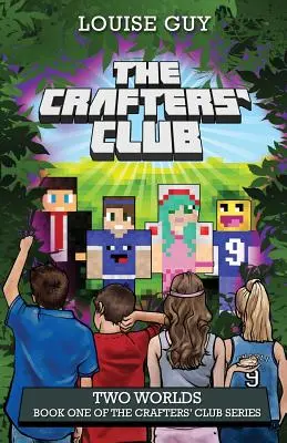 Două lumi: Cartea întâi din seria Crafters' Club - Two Worlds: Book One of the Crafters' Club Series