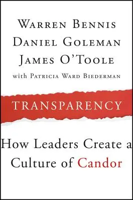 Transparență: Cum creează liderii o cultură a sincerității - Transparency: How Leaders Create a Culture of Candor