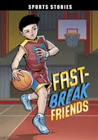 Prieteni în pauză rapidă - Fast-Break Friends
