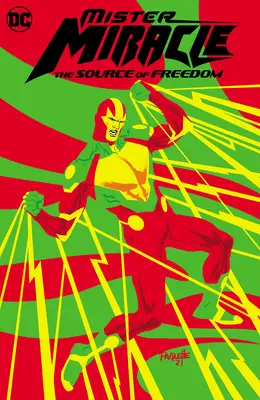 Mister Miracle: Sursa libertății - Mister Miracle: The Source of Freedom
