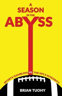 Un sezon în abis: jocurile de noroc sportive vs. integritatea NFL - A Season in the Abyss: Sports Gambling vs. The NFL's Integrity