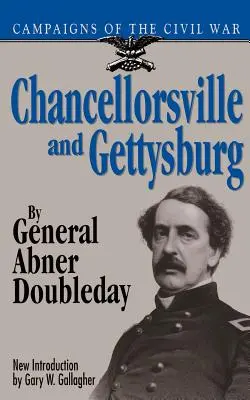 Chancellorsville și Gettysburg - Chancellorsville & Gettysburg