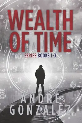 Seria Bogăția timpului: Cărțile 1-3 - Wealth of Time Series: Books 1-3