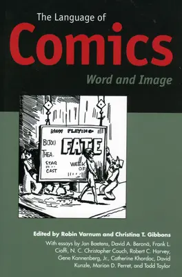 Limbajul benzilor desenate: Cuvânt și imagine - The Language of Comics: Word and Image