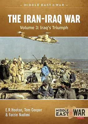 Războiul Iran-Irak. Volumul 4: Fronturile uitate - The Iran-Iraq War. Volume 4: The Forgotten Fronts